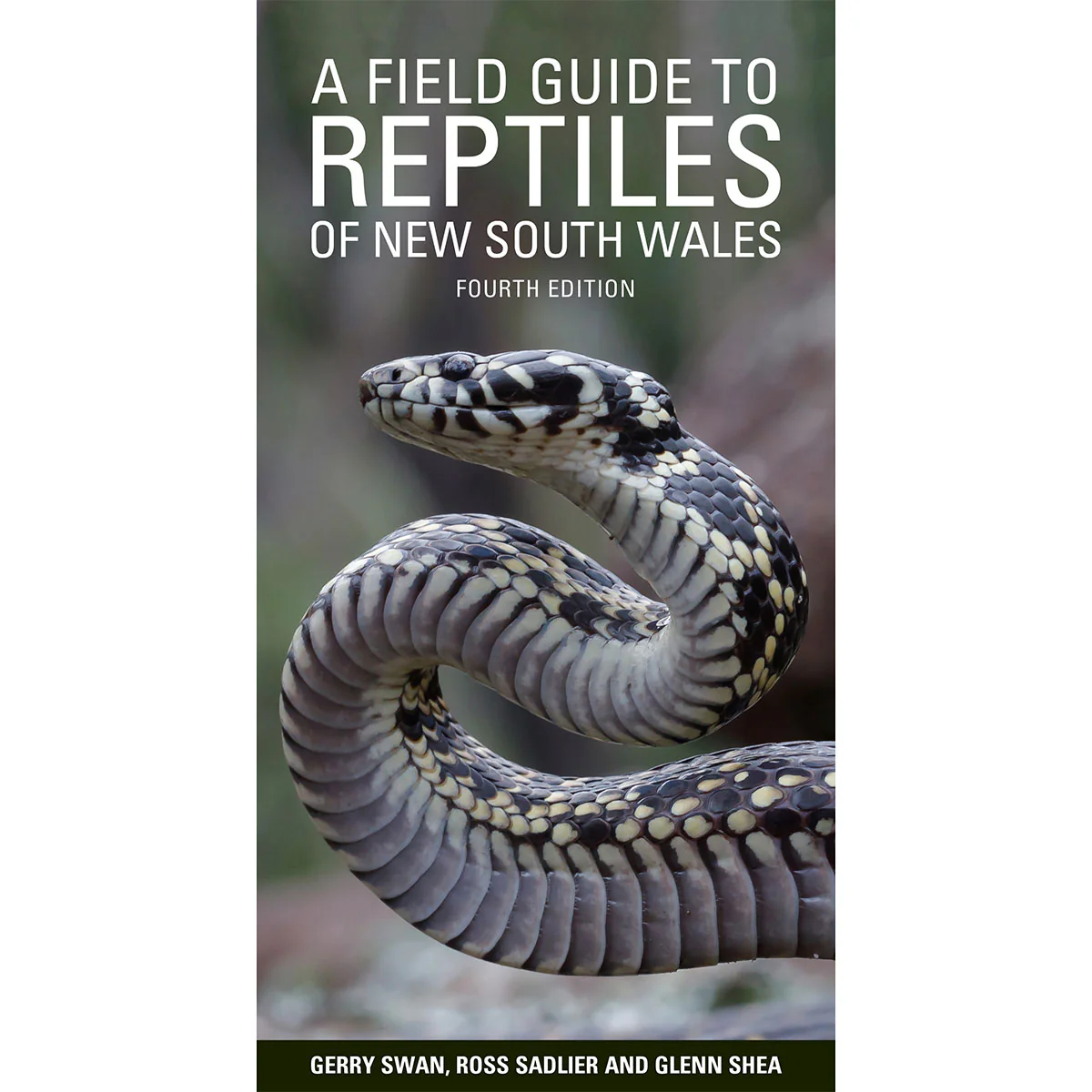 A field Guide to Reptiles New South Wales