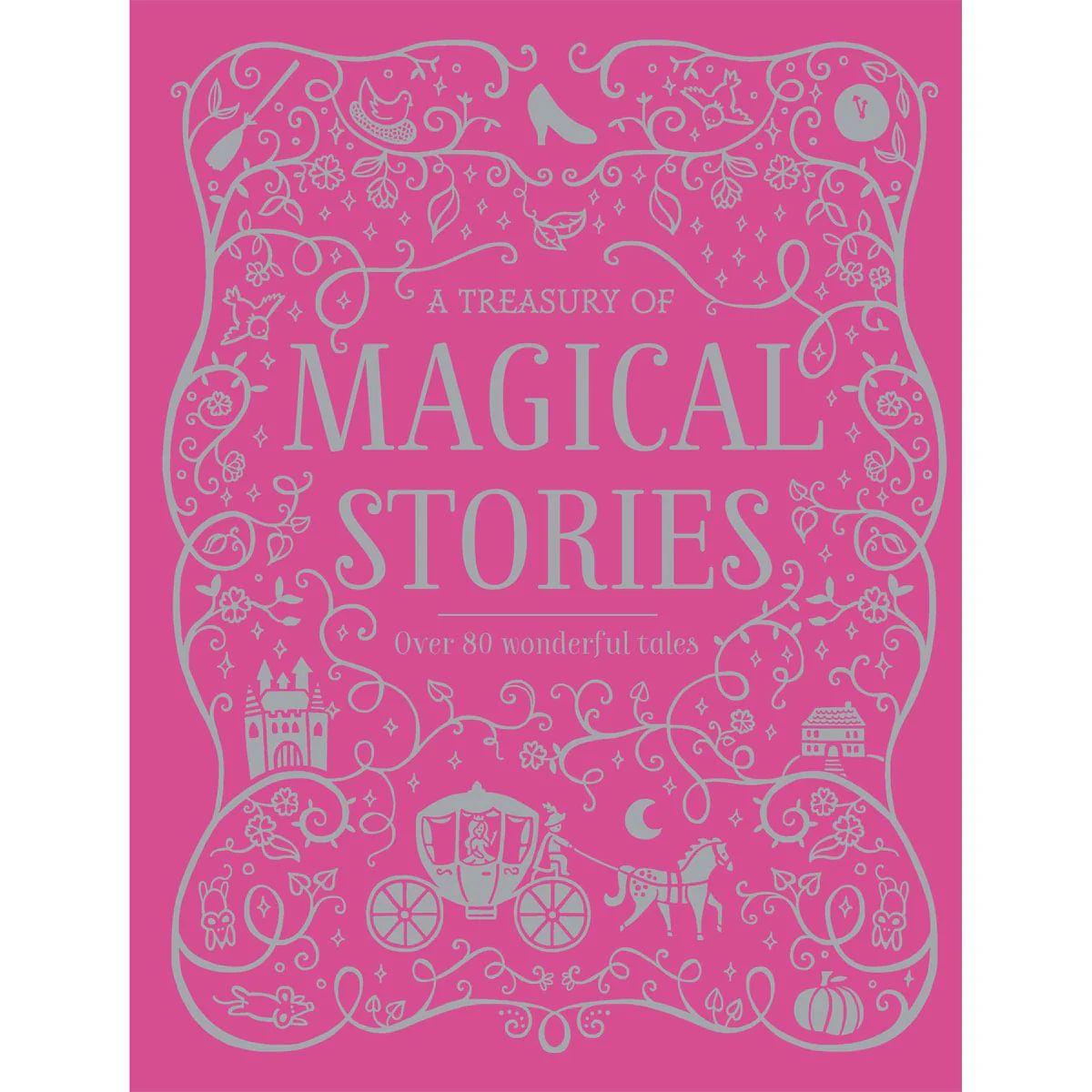 A Treasury of Magical Stories - Lake Press