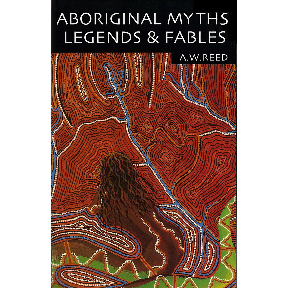 Aboriginal Myths, Legends and Fables