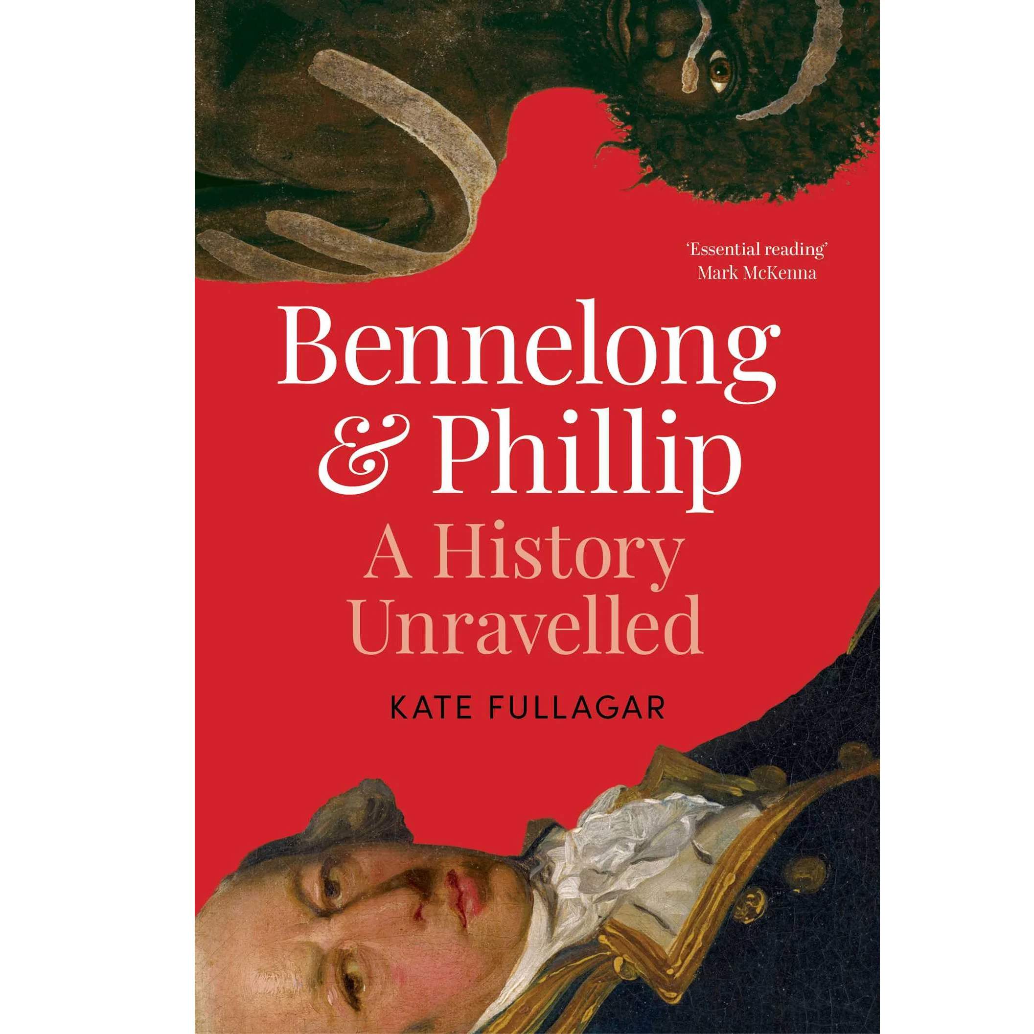 Bennelong & Phillip - Harper Collins Publishing