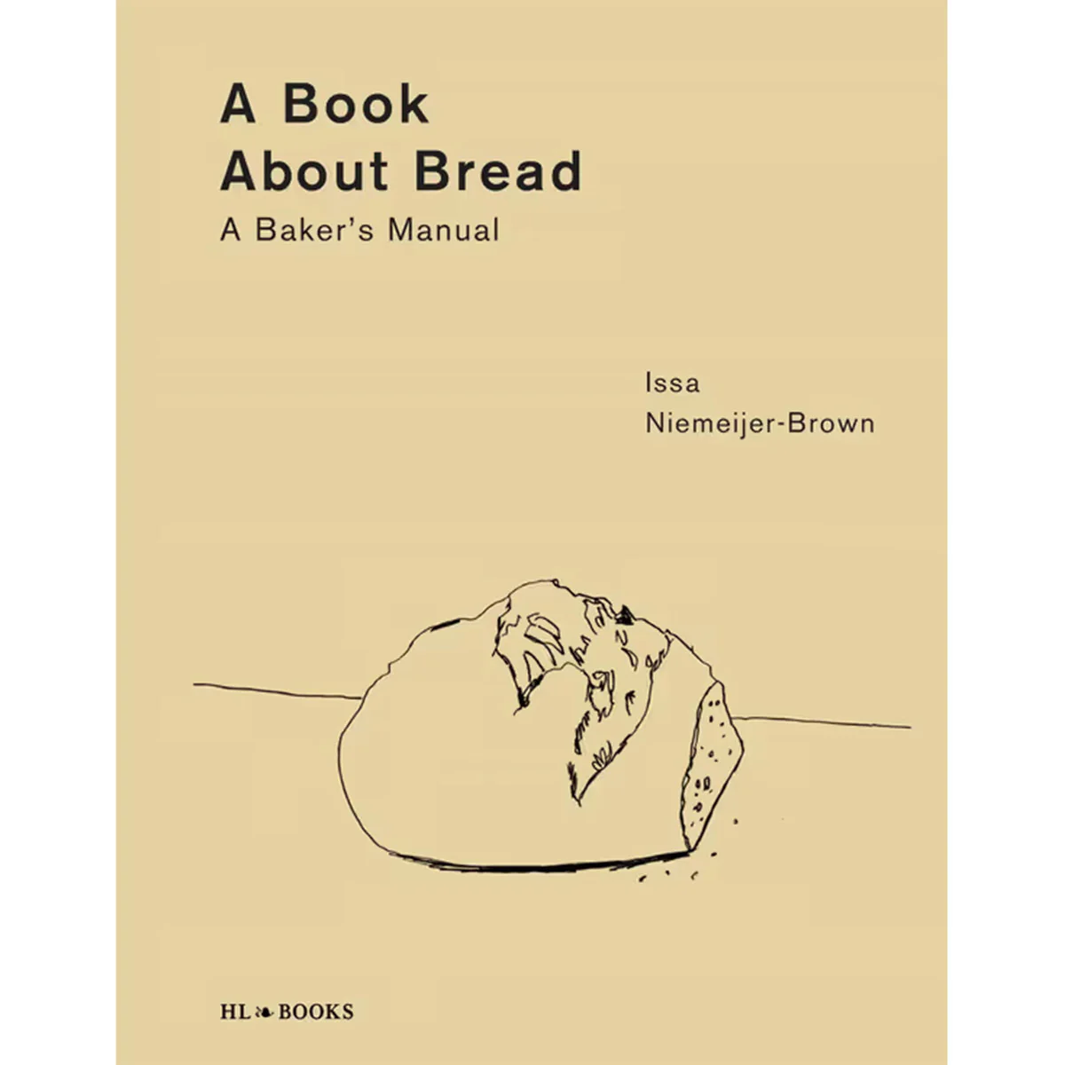 Book about Bread - Issa Niemeijer-Brown