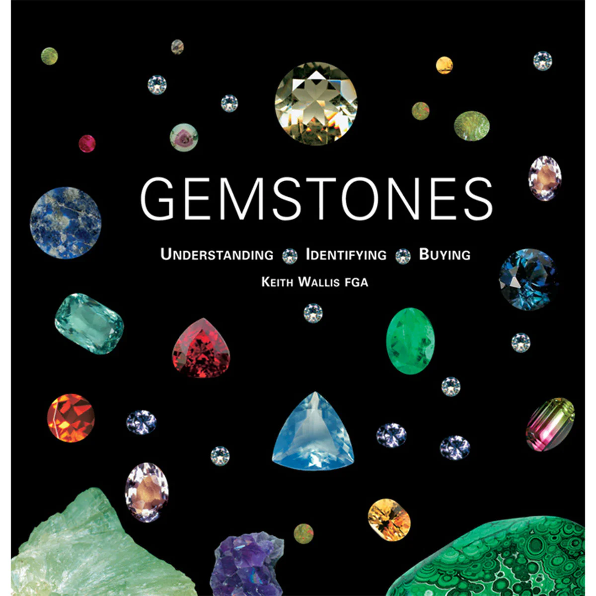 Gemstones: Understanding Identifying Buying