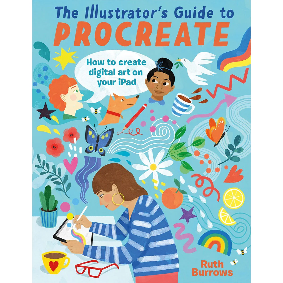 Illustrator's Guide to Procreate: How to Make Digital Art on Your iPad