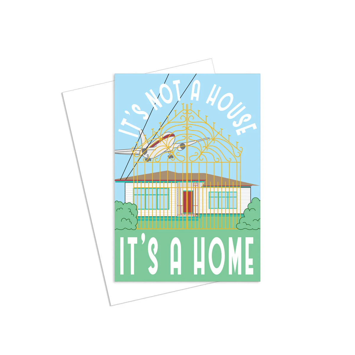 It's a Home Greeting Card