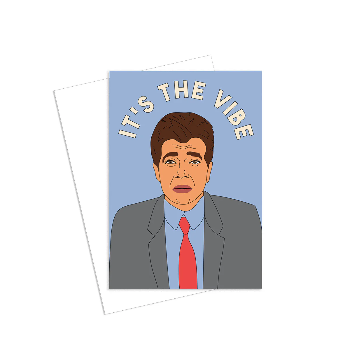 It's The Vibe Greeting Card