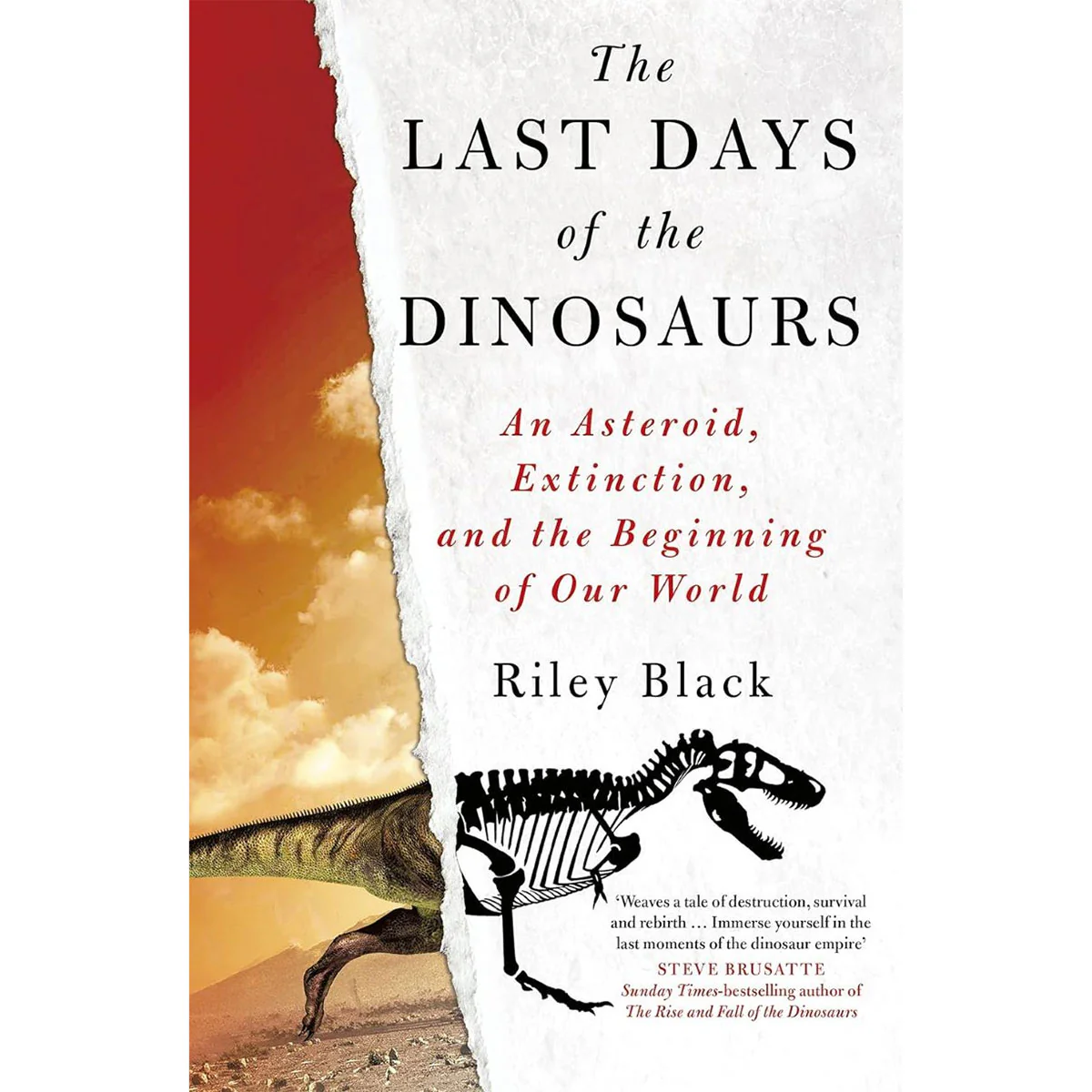 Last Days of the Dinosaurs - Riley Black