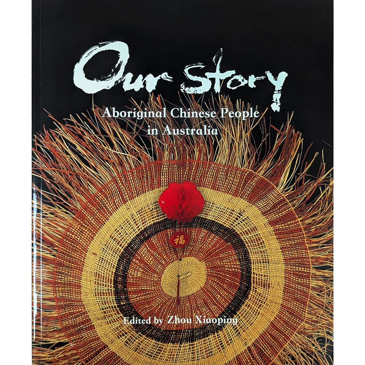 Our Story: Aboriginal Chinese People in Australia