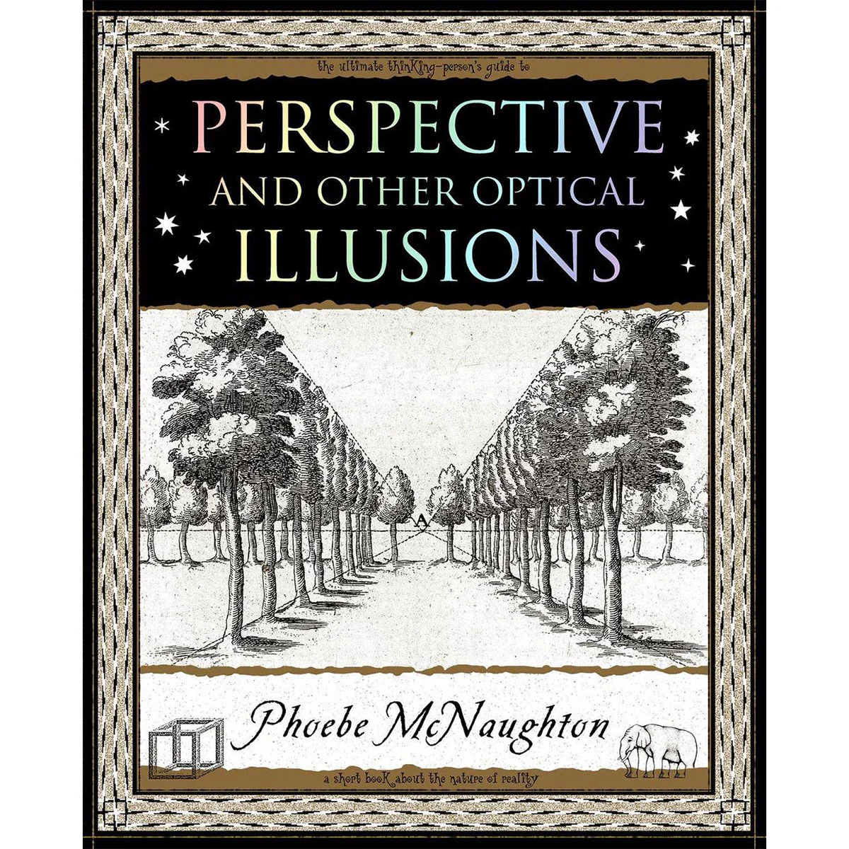 Perspective: and Other Optical Illusions