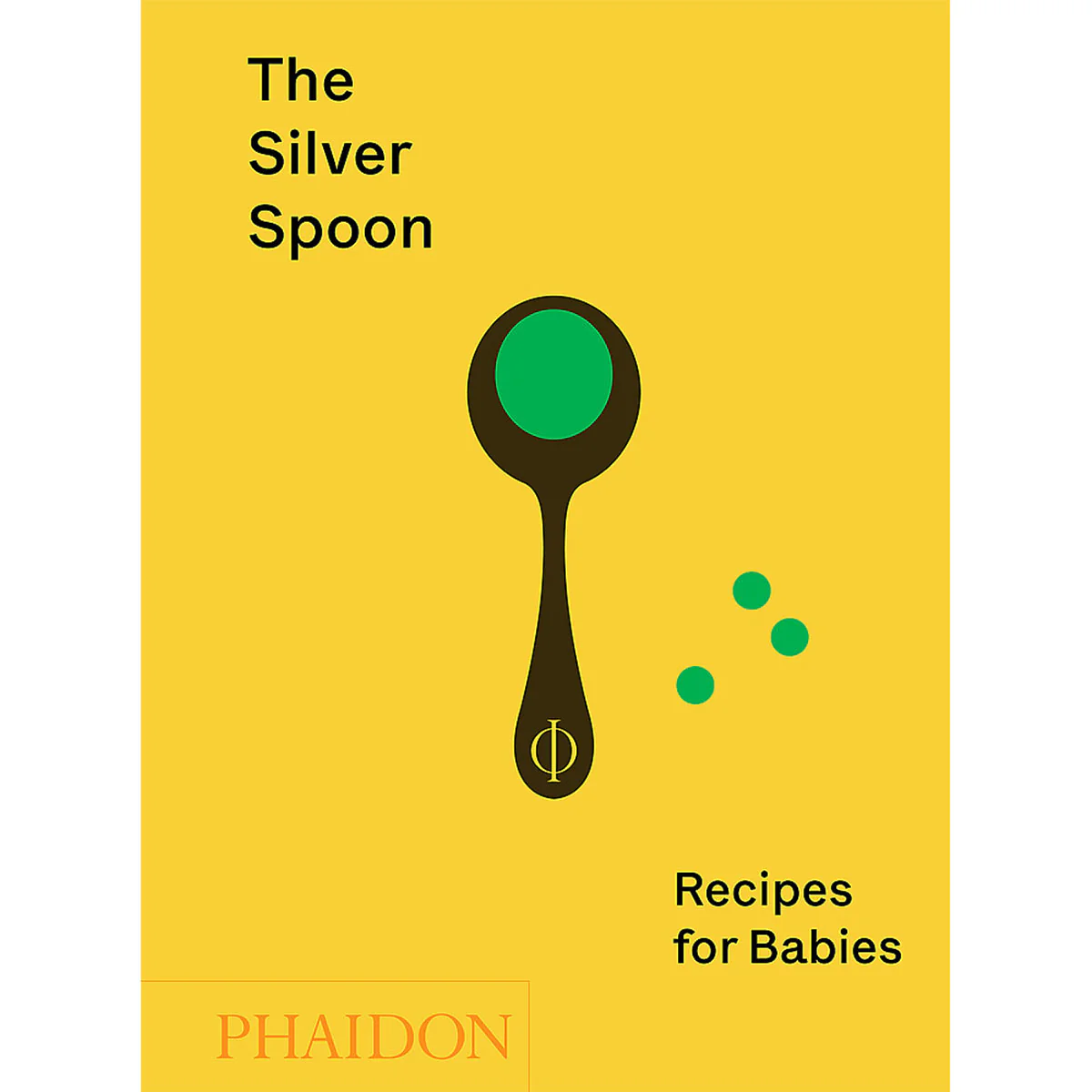 Silver Spoon: Recipes for Babies