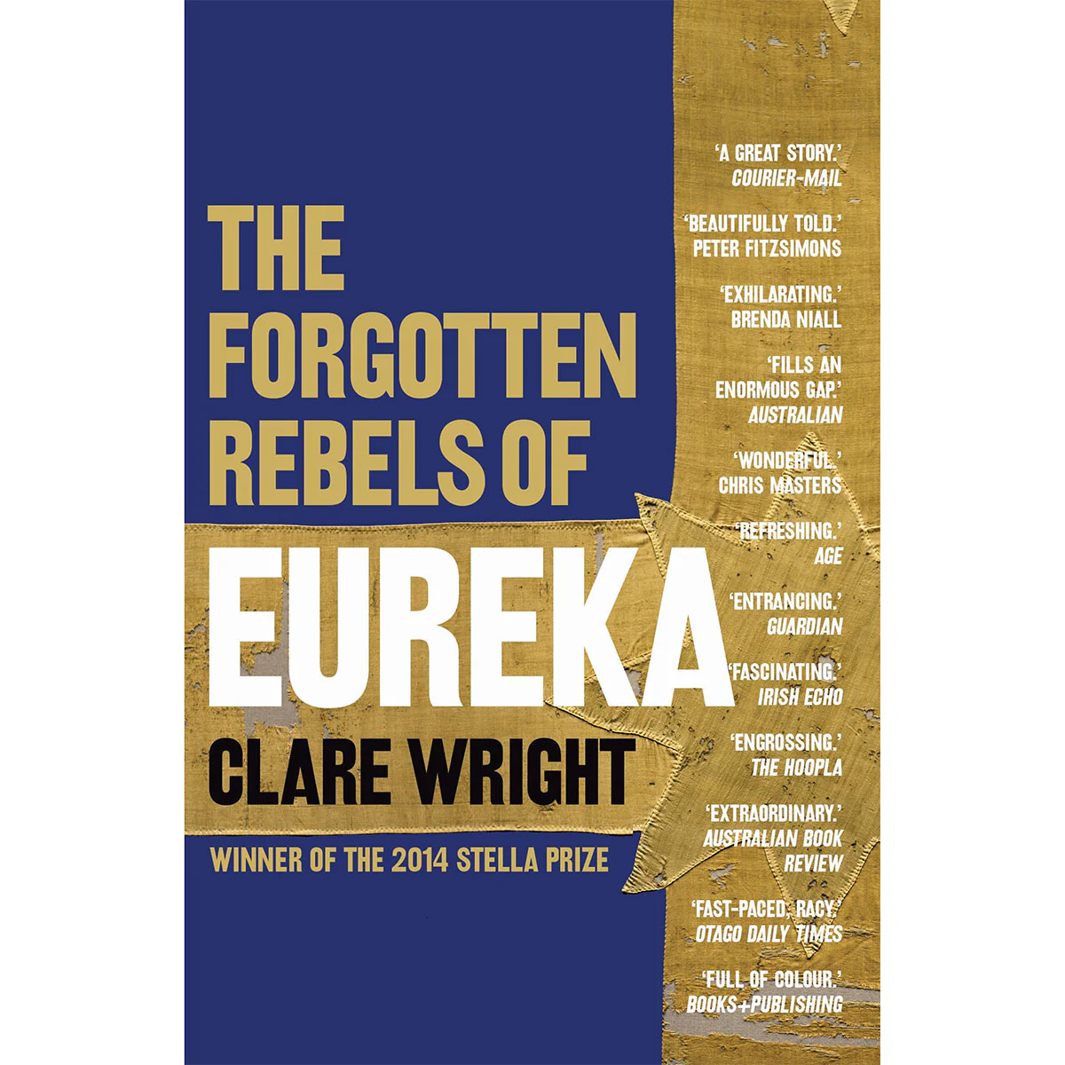 The Forgotten Rebels of Eureka