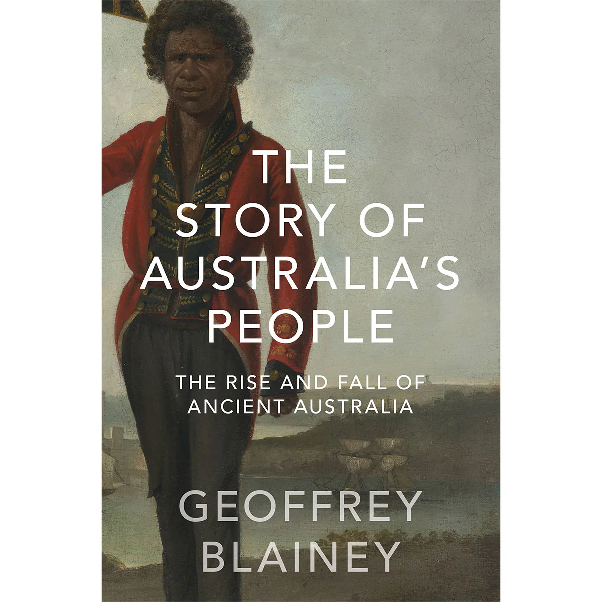 The Story of Australia's People Vol. II